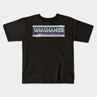 Unashamed 1.1 Kids T-Shirt